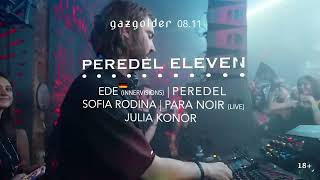 Peredel Eleven feat EDE Para Noir Sofia Rodina Julia Konor  GAZGOLDER 081124 [upl. by Lua]