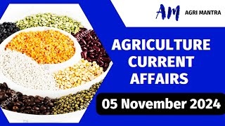 🎯 05 Nov 2024  Agriculture Current Affairs 2024  NABARDSOAFOAGTAAGTFCI Exam [upl. by Seaton]