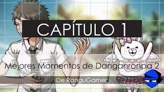 RanguGamer  Mejores Momentos de DanganRonpa 2 1 [upl. by Assillem]