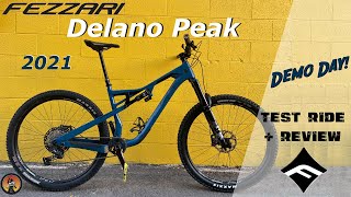 Fezzari Delano Peak 2021  Ride and Review  Demo Day [upl. by Eidroj580]