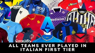 All Teams Ever Played in Italian First Tier [upl. by Etteluap]