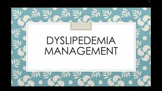 Approach to Dyslipidemia Management [upl. by Hardy927]