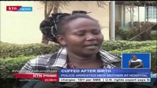 Woman cuffed after giving birth in Nyeri [upl. by Kerek]