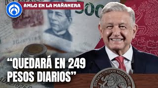 AMLO anuncia incremento al salario mínimo [upl. by Suoicserp]