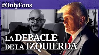 ¿Por qué TRUMP ha ganado la GUERRA CULTURAL OnlyFons  SoloFonseca [upl. by Tcideneb]