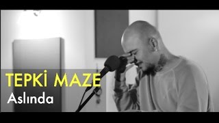 Tepki Maze  Aslında  Groovypedia Studio Sessions [upl. by Llenod]