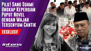 Sang Suami Lihat Puput Novel Pergi Dengan Wajah Tersenyum  Intens Investigasi  Eps 4242 [upl. by Leasi]