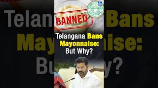 Telangana Bans Mayonnaise But Why  UPSC Current Affairs 2024 [upl. by Irolav]