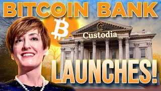 Bitcoin Bank Launches🚨 Custodia Bank Adding Ethereum Next [upl. by Zurkow]