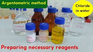 Argentometric Method Measurement of Chloride in Water  Preparation of necessary reagents [upl. by Nonrev881]