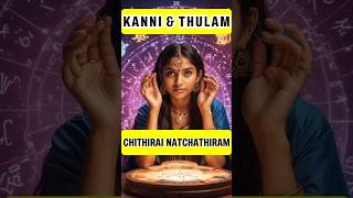 Chithirai Natchathiram  Kanni  Thulam Rasi2025astrologyshortskannithulamyoutubeshorts [upl. by Namhar]