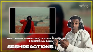 Sesh Reactions  REAL GUNS  FRUTOS La Zona Freestyle 14  SNIPES La Zona [upl. by Kumagai]