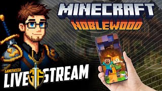 🔴 MAKING A HOME  Minecraft Noblewood  Mobile Friendly [upl. by Adiazteb]