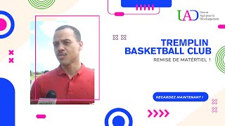 REMISE DE MATERIELS  TREMPLIN BASKETBALL CLUB [upl. by Japha]