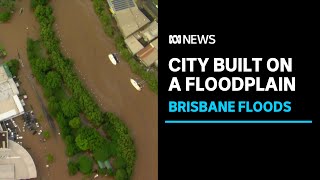 Special report Brisbane the city built on a floodplain  ABC News [upl. by Anaeed]