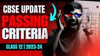 New Passing Criteria 🔥Class 12 CBSE 202324 Boards Class 12  CBSE Passing Criteria Class 12 😱😭 [upl. by Anirak]