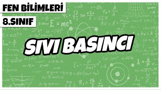 8 Sınıf Fen Bilimleri  Sıvı Basıncı  2022 [upl. by Cusack]