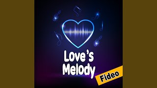 Loves Melody [upl. by Elstan]