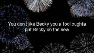 Becky Plies Lyrics [upl. by Nospmas967]