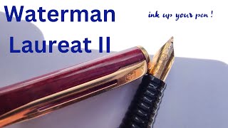 Waterman Laureat II [upl. by Aneert503]