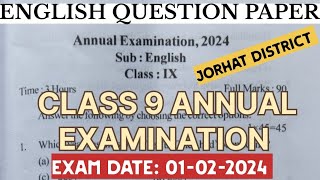 Class 9 Annual Examination Question Paper 2024  English  Jorhat District  seba [upl. by Lonny]