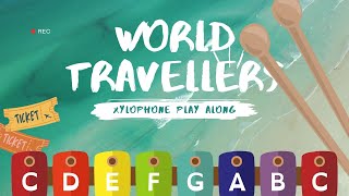 World Travellers Original  XYLOPHONE PLAY ALONG [upl. by Iilek]