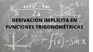 Derivación implícita con funciones trigonométricas [upl. by Corsiglia914]