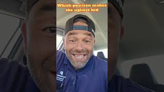 Which position makes the ugliest kid comedy funny jokes trendingshorts [upl. by Weissmann]