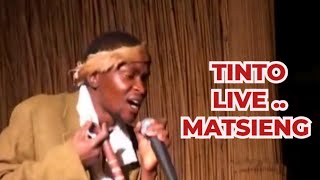 Matsieng  Tinto Live [upl. by Hamas899]