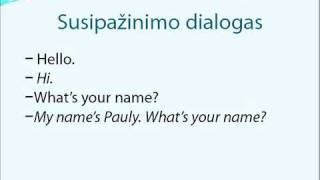 Anglų kalbos pamokos susipažinimo dialogas [upl. by Phemia]