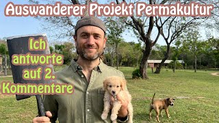 Auswanderer Paraguay Projekt Permakultur [upl. by Hnacogn]