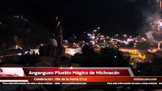 Angangueo Pueblo Mágico de Michoacán en el Día de la Santa Cruz  mizitacuarocom [upl. by Edlihtam252]