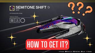 How to get SEMITONE SHIFT exotic ship  Museum Curator Triumph Destiny 2 [upl. by Agler]