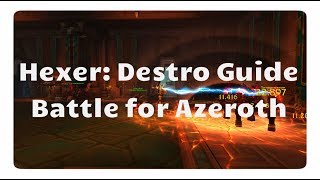 WoW Zerstörungs Hexer Guide für Battle for Azeroth [upl. by Ajidahk]