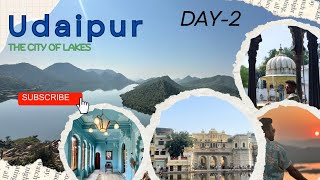 UDAIPUR SERIES  Day 2  BEST THINGS TO DO IN UDAIPUR 🏙️ [upl. by Ardnak]