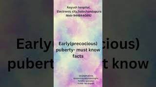 Earlyprecocious puberty  Every parent must know [upl. by Okechuku]