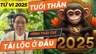 Tuổi Thân 2025 Những Bí Mật Cần Biết Để hoá giải Thái Tuế Thu hút Tài Lộc [upl. by Alenas]