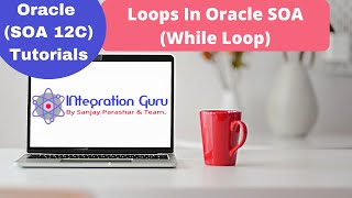 Oracle SOA 12C  All Loops Explained In BPEL  For Each  While  Repeat Until  Demo on While Loop [upl. by Nas408]