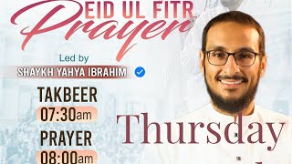 Eid Prayer amp Khutbah led by Sh YahyaIbrahim [upl. by Nelrac]