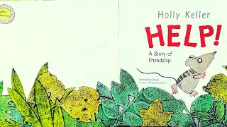 HELP By Holly Keller  A Story of Friendship [upl. by Llenehc]