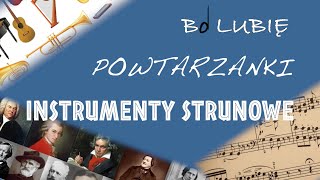 INSTRUMENTY STRUNOWE [upl. by Haral]