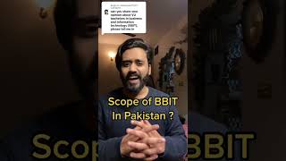 Scope of BBIT in Pakistan [upl. by Pine353]