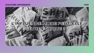 Linfluence mode peutelle être éthique [upl. by Phelips]