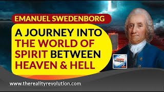 Emanuel Swedenborg A Journey Into The World Of Spirit Between Heaven And Hell [upl. by Vento]