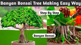 Banyan Bonsai Tree Making Easy Way [upl. by Okimat]