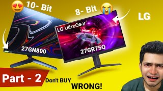 LG UltraGear 27GR75Q Vs 27GN800 My Opinion  Part 2 [upl. by Neirbo]