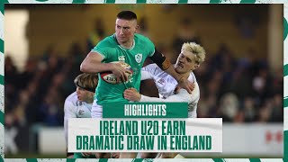 Highlights Ireland U20 Secure Dramatic Late Draw Against England [upl. by Enilrek]