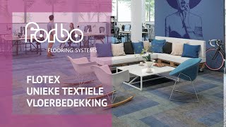 Flotex  de voordelen van deze unieke vloer  Forbo Flooring NL [upl. by Isadora]