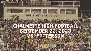 Chalmette High School presentsVarsity Football 2023  CHS vs Patterson September 22 2023 [upl. by Chaille]