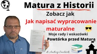 Matura z Historii  Powtórka  Zobacz jak pisać wypracowanie maturalne z historii 📖📕 [upl. by Enifesoj244]